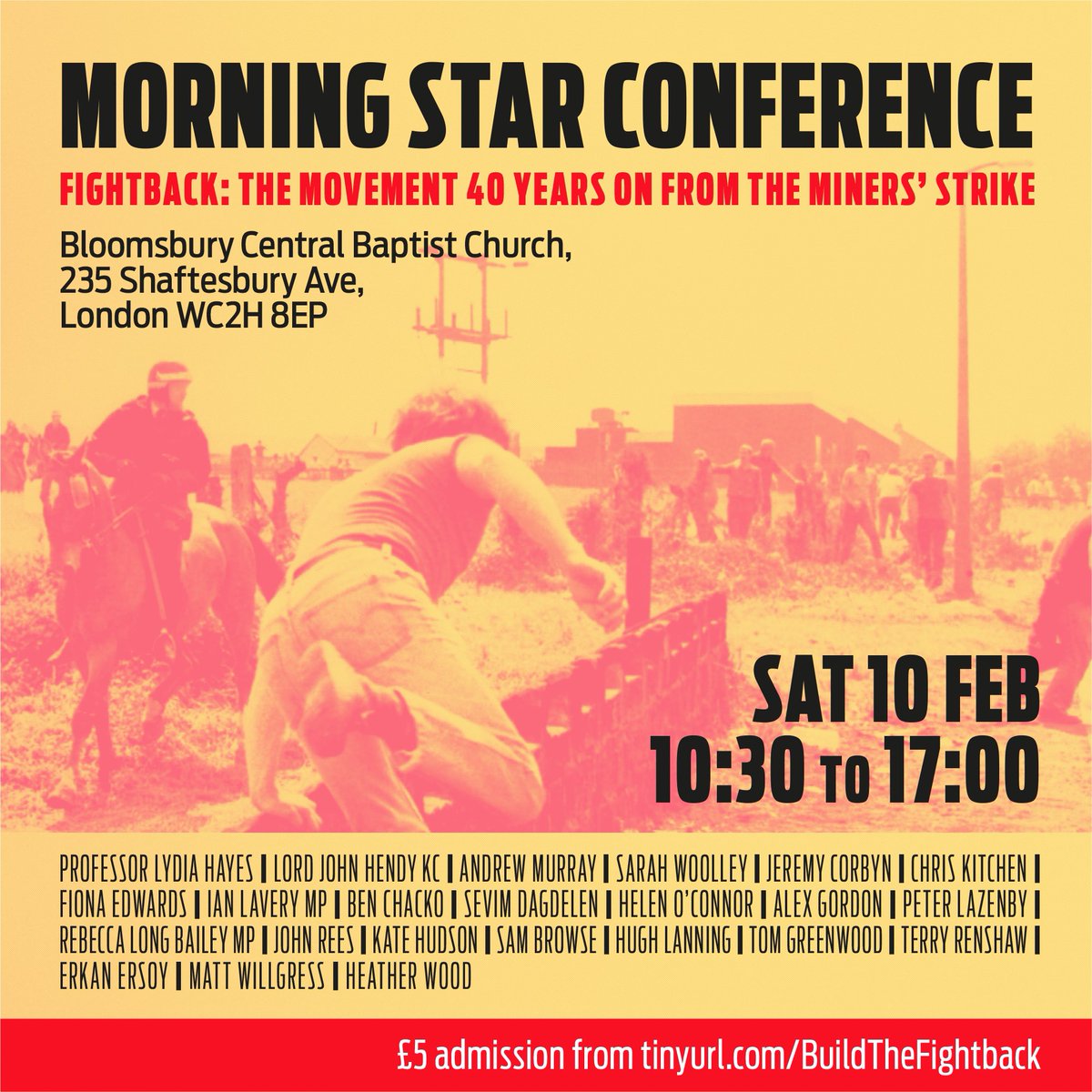 This Sat, 10.30am @ Bloomsbury Central Baptist Church. Fightback: the Movement 40 years on from the Miners’ Strike. With @jeremycorbyn, @alexgordon4me, @DrLJBHayes, @kate4peace2021, @HelenOConnorNHS, @sarahwoolley01, @JohnWRees & many others. Book here eventbrite.co.uk/e/fightback-th…