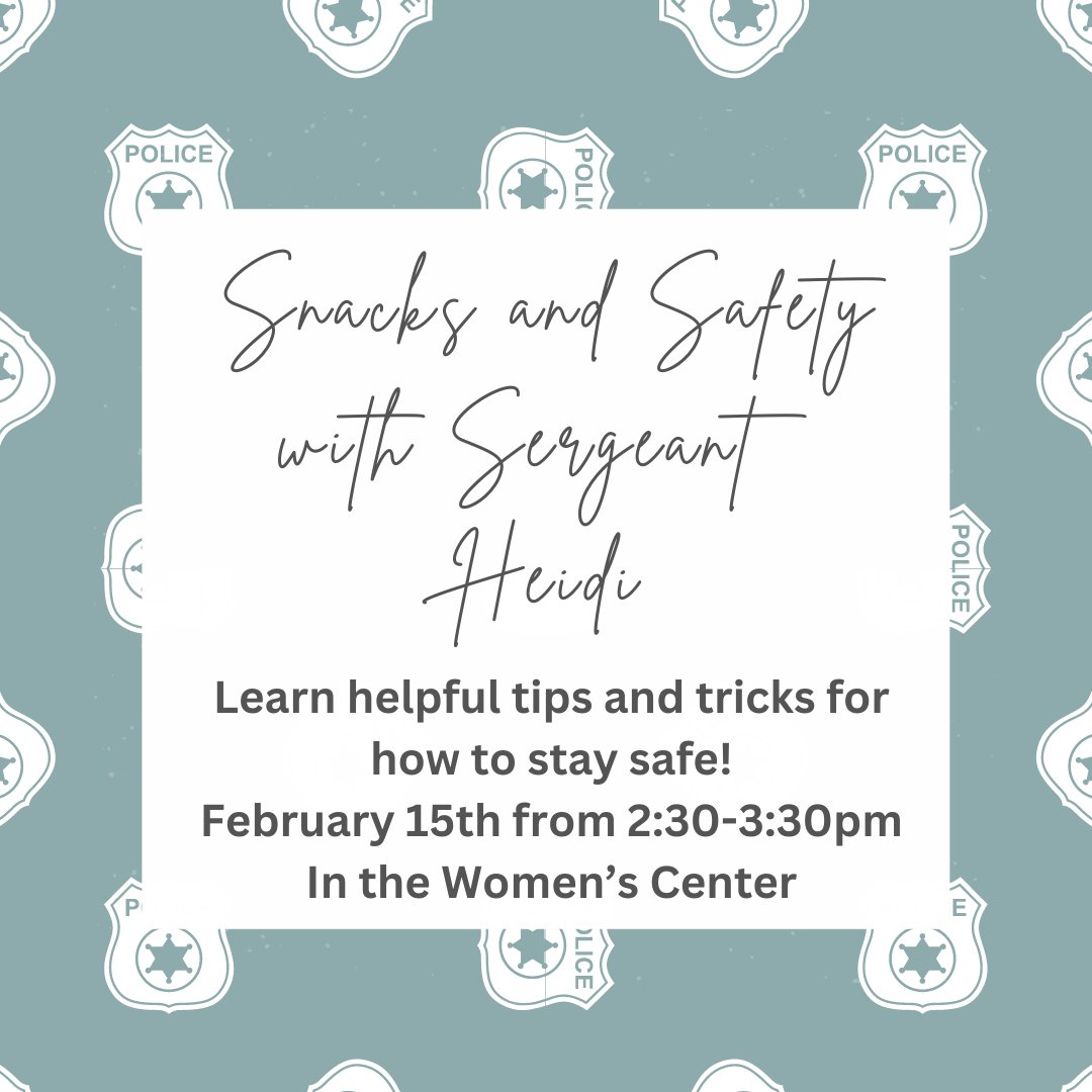 SWBTSWomen's tweet photo. Join us on February 15th from 2:30-3:30pm in the Women's Center for Snacks &amp; Safety with Sergeant Heidi!
Come learn helpful tips and tricks to stay safe! https://t.co/mfzyXVRZLm