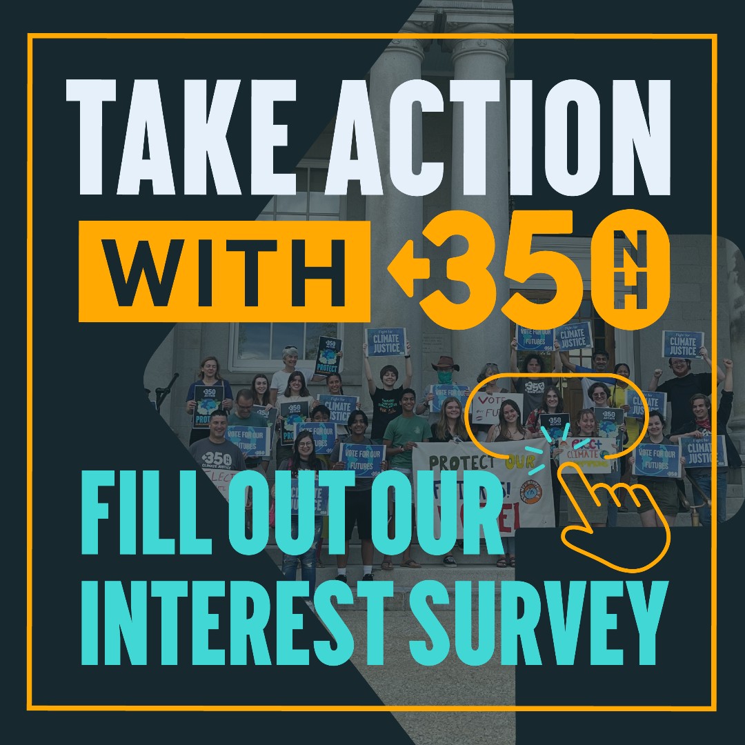 We want to know what climate action campaigns matter to you! Whether you want to volunteer with 350NH or just receive our newsletters, please fill out our interest survey. This information will help us figure out what work to prioritize in the coming year. actionnetwork.org/forms/voluntee…