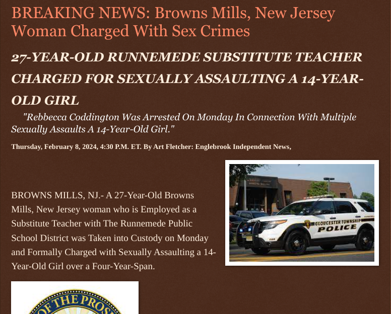 ArtFletcher9's tweet photo. Thursday, February 8, 2024
#BREAKINGNEWS: #BrownsMillsnj #Woman #Charged With #SexCrimes 27-YEAR-OLD #RUNNEMEDENJ #SUBSTITUTETEACHER #CHARGED FOR #SEXUALLYASSAULTING A #14_YEAR_OLD #GIRL #camdencountynj @camdencountynj #gloucestertownshipnj #sexualassault #Child @wireless_step @HRG_Media @LodiNJNews @Breaking911 @Breaking24_7 @gator4kb18 @MichelleF_35 @TrumpWasRite @USATRUMPMAN1 @Heather46389844 @CandaceCan88 @SugarMAGA @juliepatriot67 @julie_dutto @KathyKbrose @Kimberley1usa @RobGerundo @_Told_U_So_ @LoneStarLeft @MagaisLife @Daytobehappy @Y6s8D8vmnCo394k @jebreel1990 @steeler14527 @Revwwthompson #childpredator