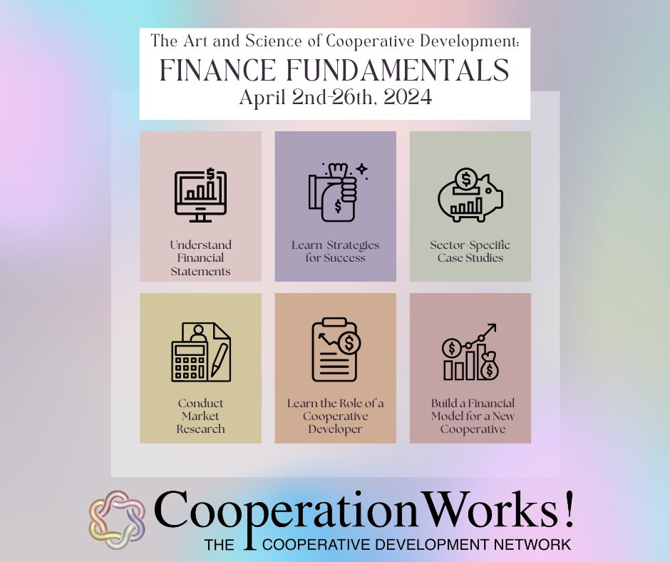 Registration for Finance Fundamentals is OPEN. This online course provides hands-on experience building a financial model, doing market research, and assessing feasibility. Learn more: cooperationworks.coop/art-and-scienc…