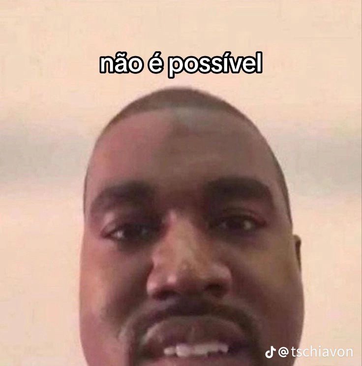 Isto não pode ser real