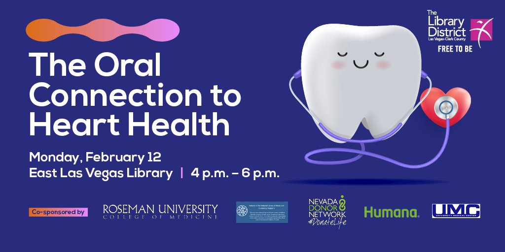 Learn about oral health's impact on your heart health during this FREE event at #EastLasVegasLibrary on Monday, February 12 as part of our #GetCarded for Health informative workshop series with @rosemanuhs 😁 ❤️! bit.ly/3Syzuzn #FreeToBe