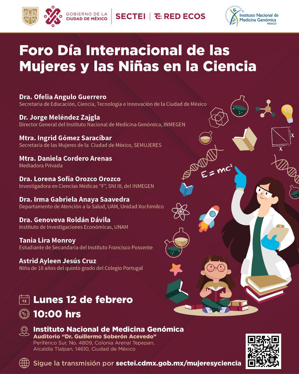 El lunes 12 de febrero a las 10:00h celebraremos el Foro por el Día Internacional de la Mujer y la Niña en la ciencia en el INMEGEN. No te lo puedes perder, tenemos un programa de lujo.