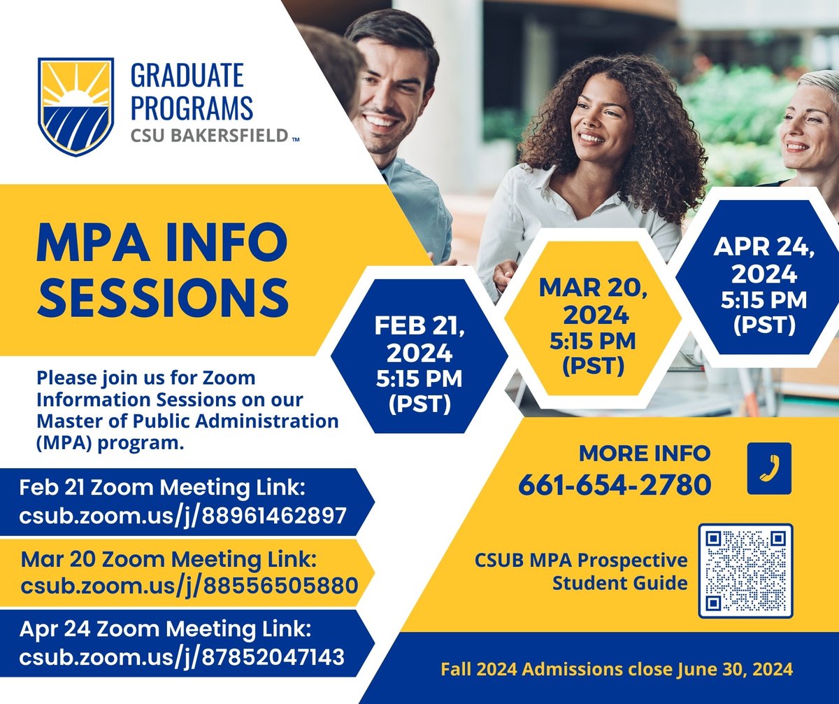 CSUB BPA (@csubbpa) on Twitter photo Interested in obtaining a Master of Public Administration (MPA)? Join one of our Zoom Information Sessions for February, March, or April!
For questions, contact Luis Hernandez, Academic Advisor at 661-654-2780 or email mpa@csub.edu.
#CSUB #CSUBBPA #MPA Interested in obtaining a Master of Public Administration (MPA)? Join one of our Zoom Information Sessions for February, March, or April!
For questions, contact Luis Hernandez, Academic Advisor at 661-654-2780 or email mpa@csub.edu.
#CSUB #CSUBBPA #MPA