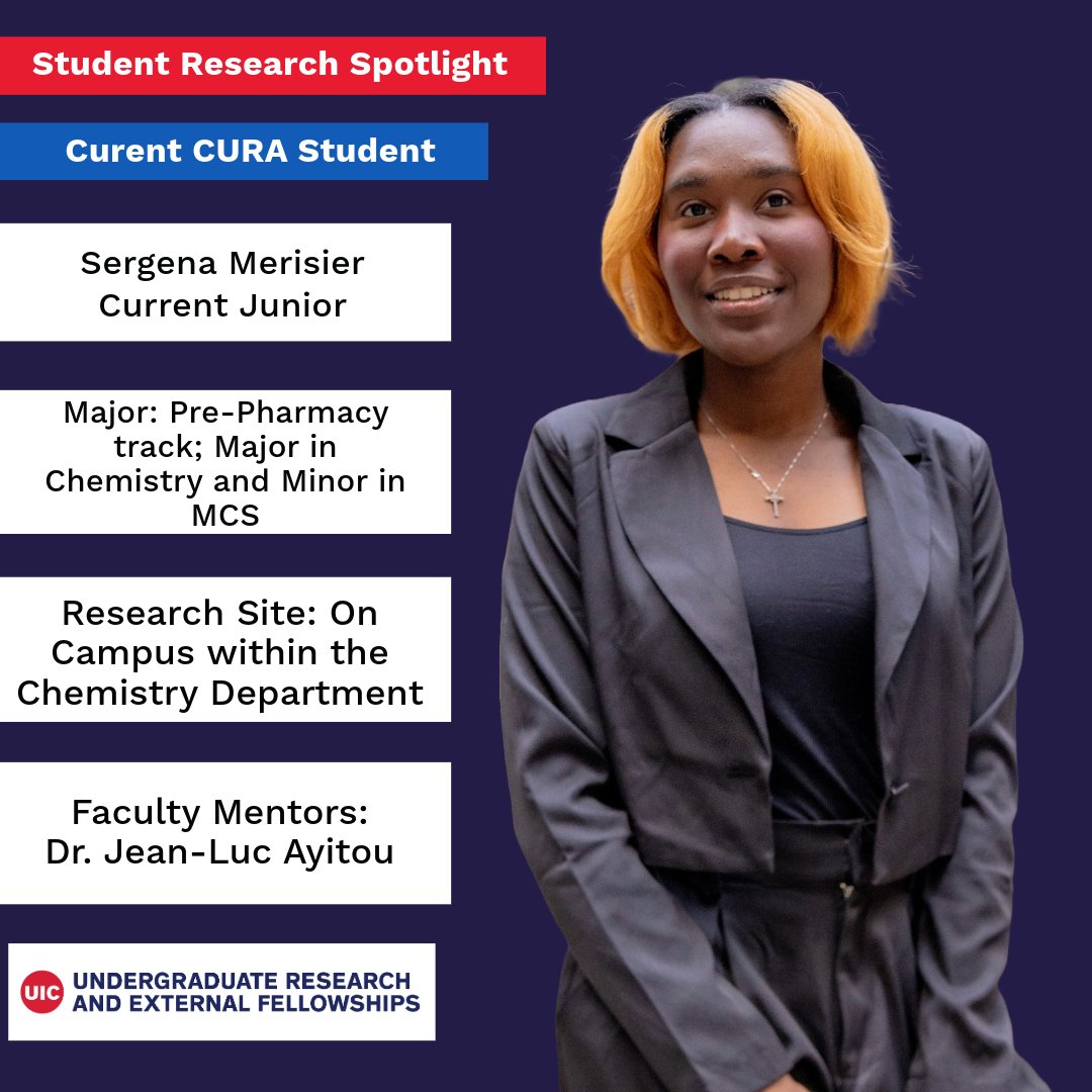 Meet Sergena! 

Sergena is a current UIC junior on the Pre-Pharmacy track. She is pursuing a major in Chemistry and a minor in Math Computer Science.

Sergena is a CURA (Chancellor’s Undergraduate Research Award) recipient