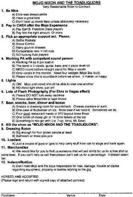 Mojo Nixon’s rider was amazing.