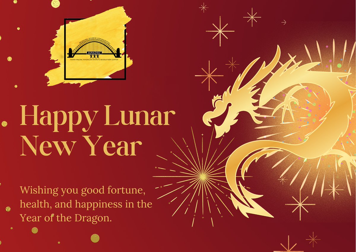 APADRC's tweet photo. 🧧Embracing the spirit of renewal and fresh beginnings, the team at the Asian Pacific American Dispute Resolution Center wishes everyone a joyful and fulfilling Lunar New Year! 🐉  #lunarnewyear #YearoftheDragon #APADRC https://t.co/Bm7qaOyR7S