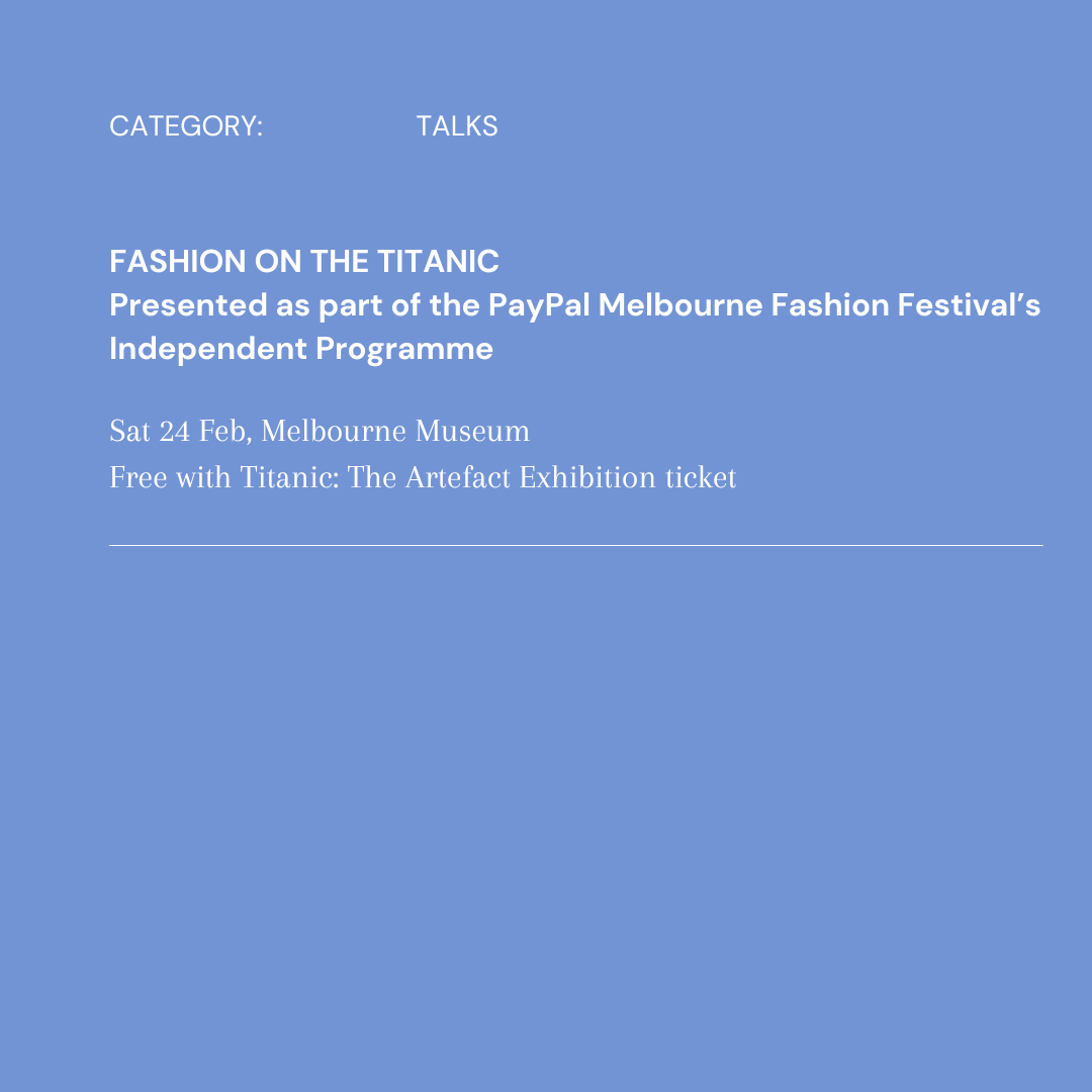 As a major partner of Paypal Melbourne Fashion Festival, @MuseumsVictoria is hosting a series of talks to delve deeper into the evolution of fashion. #FashionontheTitanic #ConversationsAcrossCulture #BeyondTheSeams Info and tickets: brnw.ch/21wGOwz #PayPalMFF