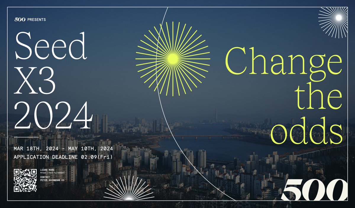 500GlobalVC's tweet photo. 🎉 Last call! Today marks the closing of applications for 500 Global Korea's Seed X3 accelerator program. Join us because innovation lives everywhere. 

Submit your application now and be a catalyst for change! 

#SeedX3 #FinalCall #TransformingPossibilities #Changetheodds https://t.co/QJ6Ts0u5Xb
