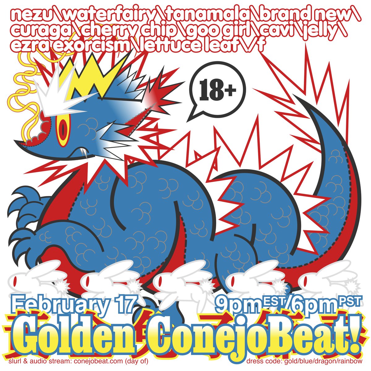 ⚠️GOLDEN CONEJOBEAT⚠️
FEB 17 🚨 9PM (EST) / 6PM (PST)
12 DJS 🐉🐉🐉🐉🐉🐉🐉🐉🐉🐉🐉🐉 BE THERE
~mod nezu ~mod wafa
