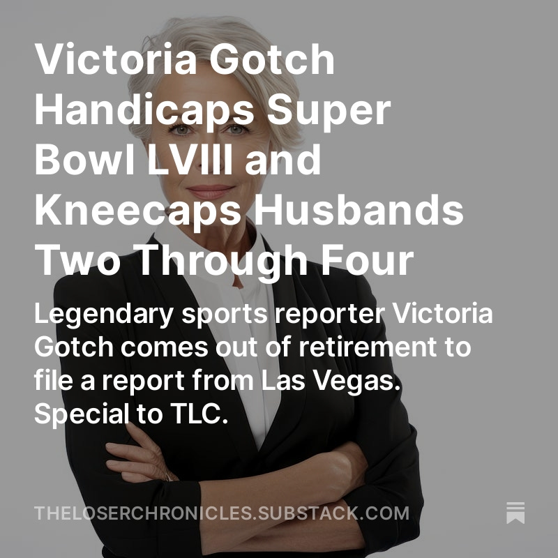 16 #SuperBowl58 predictions: 1. Usher’s half-time show will be better than the Black Eyed Peas &amp; Maroon 5, but not as good as watching <a href="/taylorswift13/">Taylor Swift</a>  in the exec ste. singing to “You Make Me Wanna” while dodging a stark raving naked Jason Kelce.
theloserchronicles.substack.com/p/victoria-got…
