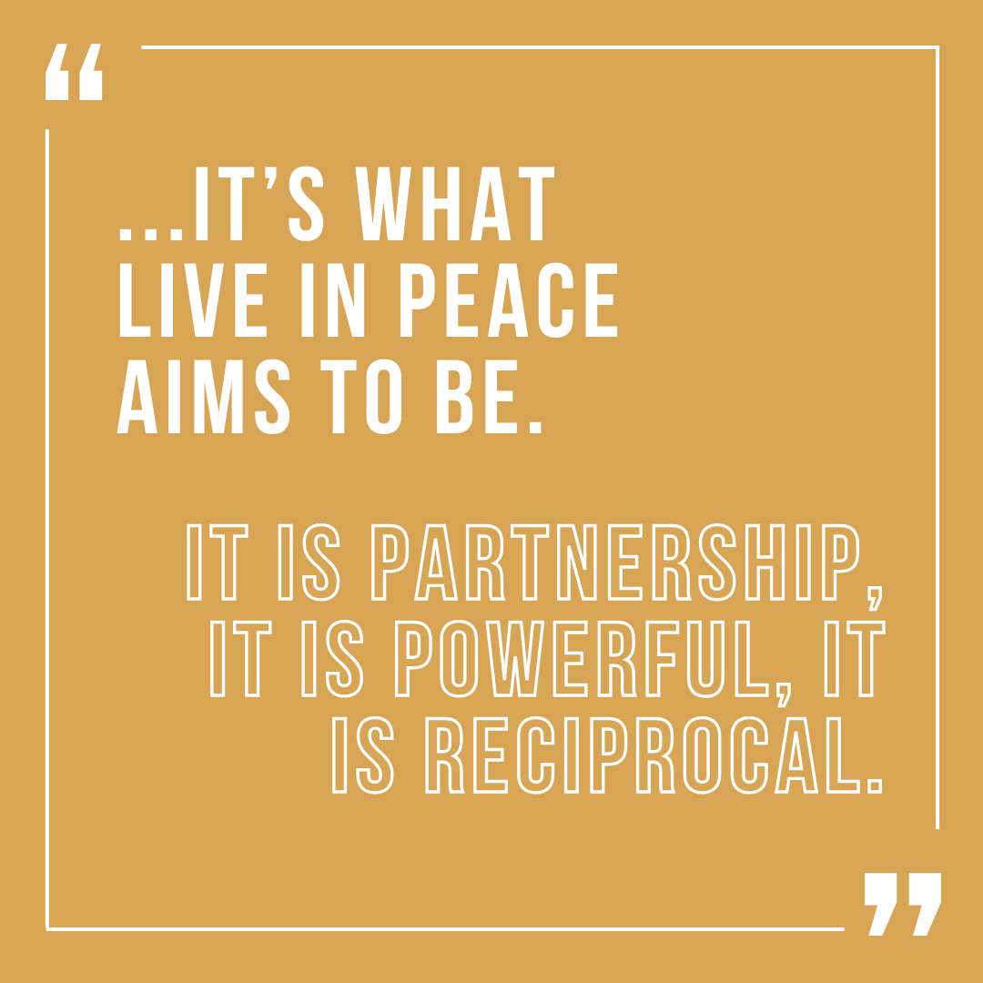 '...It's what Live In Peace aims to be. It is partnership, it is powerful, it is reciprocal.' #SeeYourselfinTheFuture #LiveInPeace bit.ly/LIPYearEnd2023