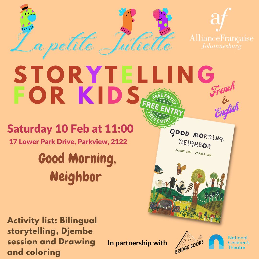 Our storytelling session of February is tomorrow  ! 

📅 On Saturday February 10th at 11AM
📍 At the Alliance Française of Johannesburg, 17 Lower Park Drive, Parkview, 2122
For more info, contact: 011 646 1169
In partnership with Bridge Books and Nctheatreza