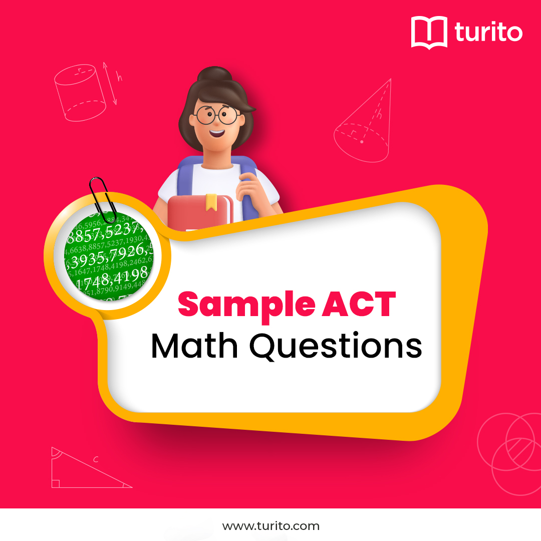 Sharpen your skills with our sample ACT Math questions! 📝🔢 Unlock your potential and ace the test with insights from our latest blog: turito.me/48dR6oJ. 🎓💡

#ACTMath #ExamPrep #SuccessAhead #turito #onlinelearning #onlinetutoring #learnonline