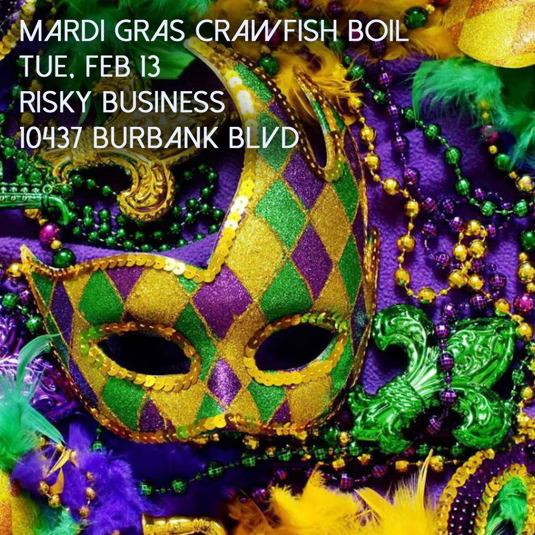 Mardi Gras Crawfish Boil, Tue, Feb 13! #mardigras #crawfish #noho #burbank #tolucalake #studiocity #la #northhollywood #losangeles