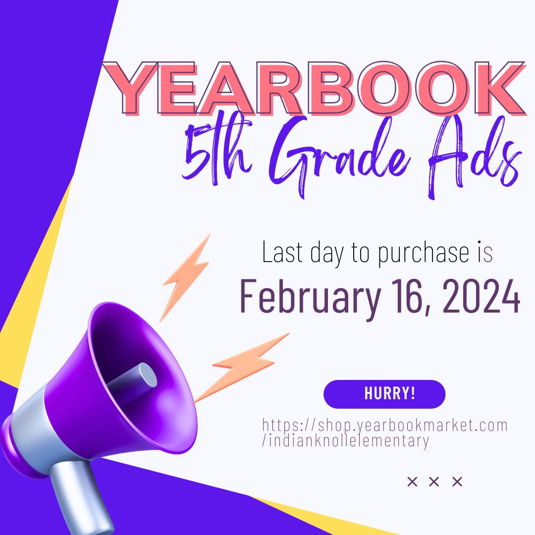 Attention fifth grade parents! 🚨 Purchase your yearbook ad by February 16!