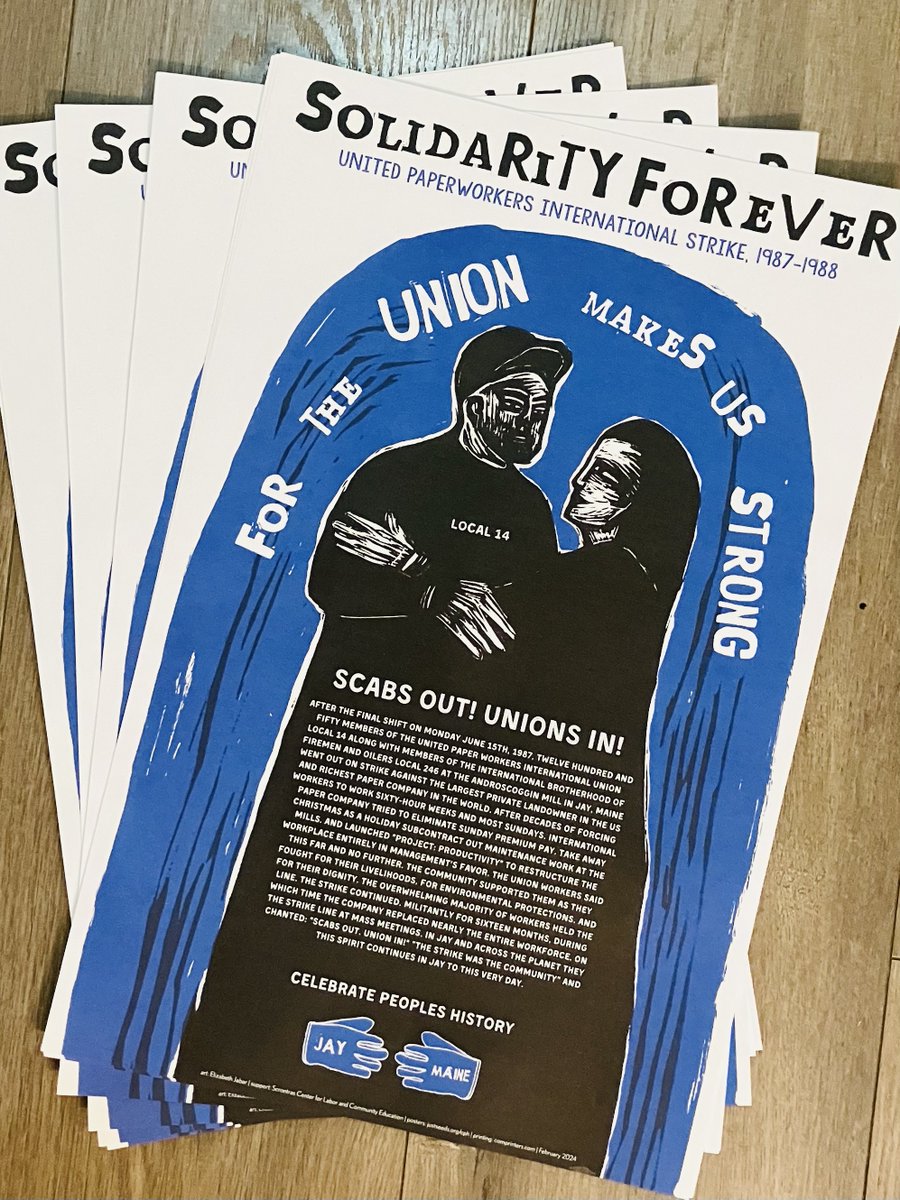Posters are in! Celebrate People’s History with the new poster on the Jay Paperworkers Strike.  Perfect for classrooms, union halls, community centers, healthcare clinics, and city streets across Maine and the planet. #peopleshistory