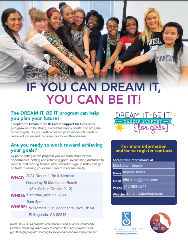 SoroptimistMan1's tweet photo. Dream It, Be It: Career Support for Girls will help girls grow up to be strong, successful, happy adults.  Please visit our website at https://t.co/WjOuSMKr5y for additional information. #Soroptimist #simanhattanbeach #DreamItBeIt https://t.co/M8ey1SVUqT