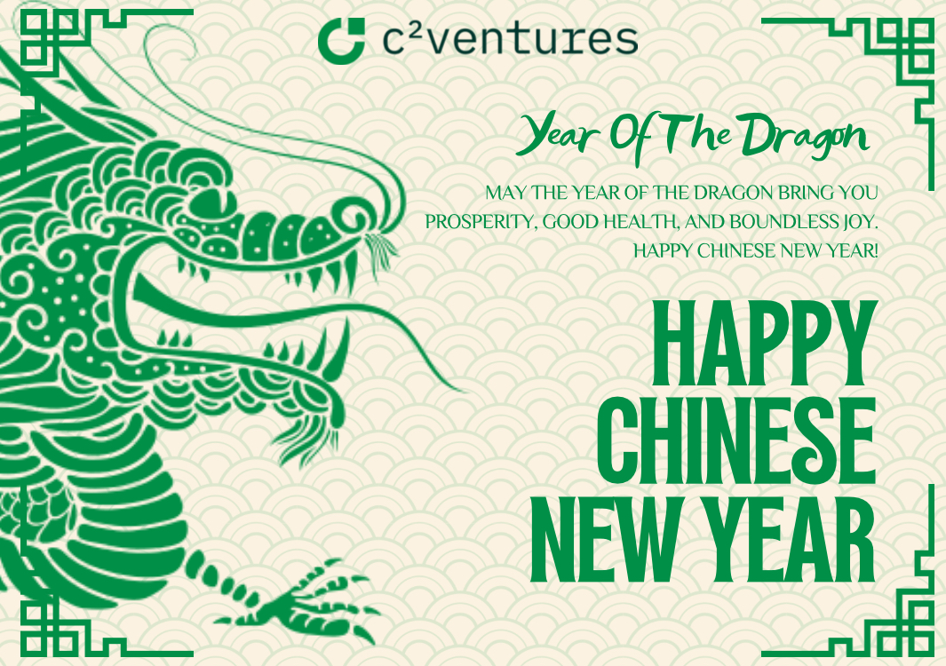 🎉Happy Chinese New Year from all of us at C² Ventures @CsquaredVC! 🐉 Wishing you a year filled with prosperity, success, and dragon-sized achievements! #CNY #YearofDragon