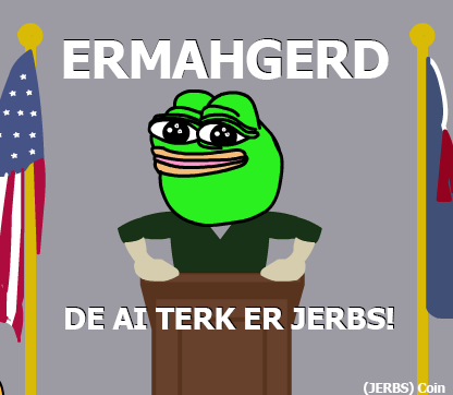 aiterkerjerbs's tweet photo. @aiterkerjerbs The AI Took our jobs - Get JERBS coin! https://t.co/5NnO4nnyhR