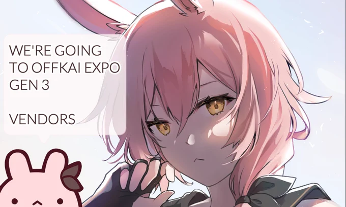  I'll be going to Offkai Expo this year as an artist in the vendors area! See you all there ' v' 