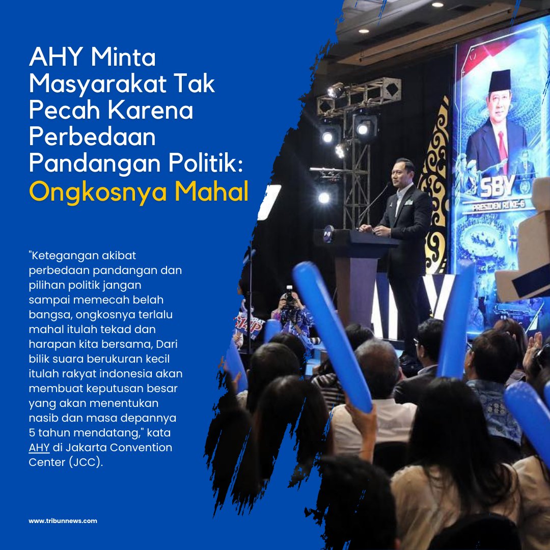 AHY minta masyarakat tak pecah karena perbedaan pandangan politik: Ongkosnya Mahal.

#DemokratPilihanRakyat