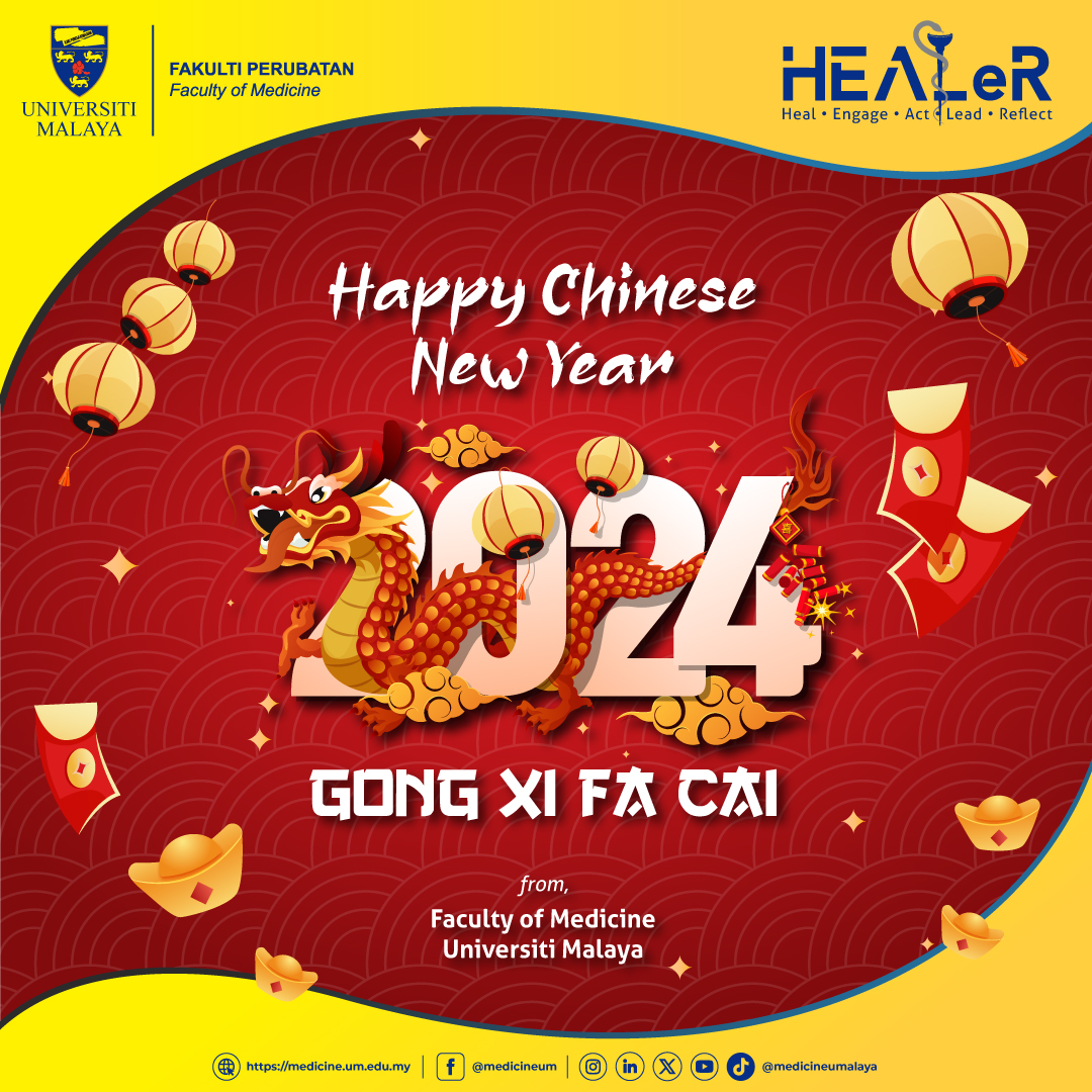 Faculty of Medicine wishing you a Happy Chinese New Year and blissful holidays. May the New Year bring you prosperity, good health, and harmony with your family. Gong Xi Fa Cai, Xin Nian Kuai Le!

#Fomum
#medicineum
#ServingTheNation
#ImpactingTheWorld