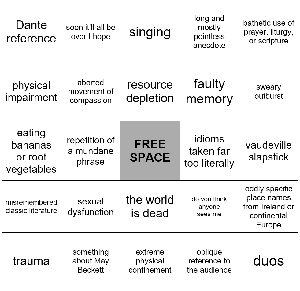 AndyWimbush's tweet photo. Samuel Beckett Bingo Card (plays only)

Tag yourself or tell me what I missed https://t.co/IYo68P9re3