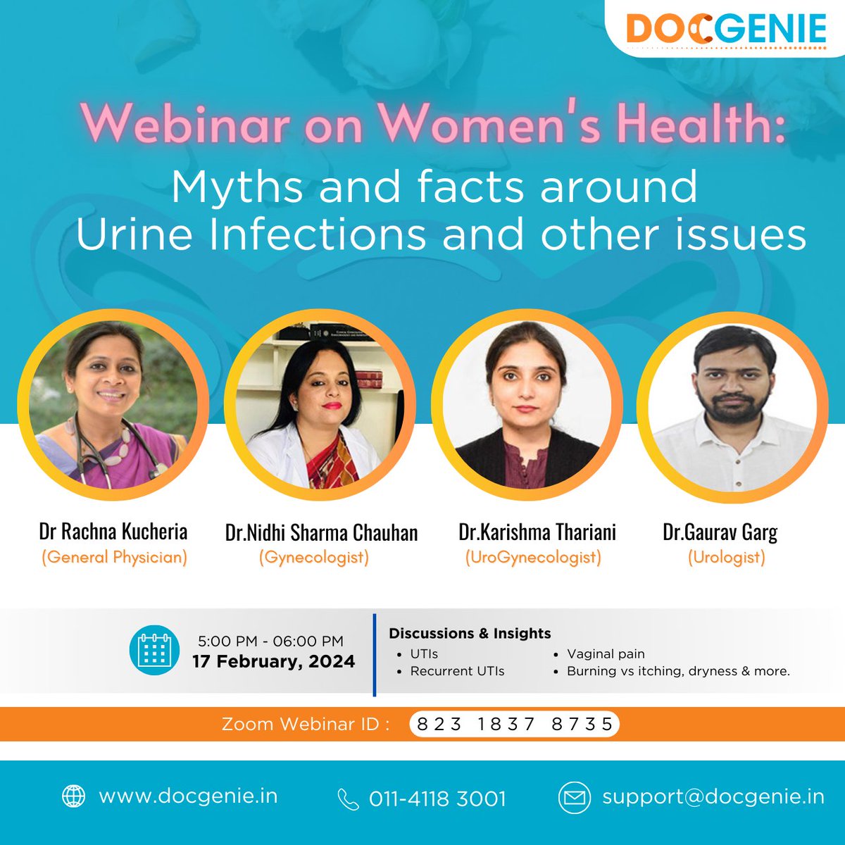 docgenieindia's tweet photo. Busting myths &amp; sharing facts about #UrineInfections! Join our FREE webinar on Feb 17th at 5 PM IST with renowned doctors: Dr Rachna Kucheria , Dr Nidhi Sharma Chauhan, Dr. Karishma Thariani &amp; Dr Gaurav Garg. Register Now at https://t.co/TmQ3Cj8HtS https://t.co/JOeNGcltiU