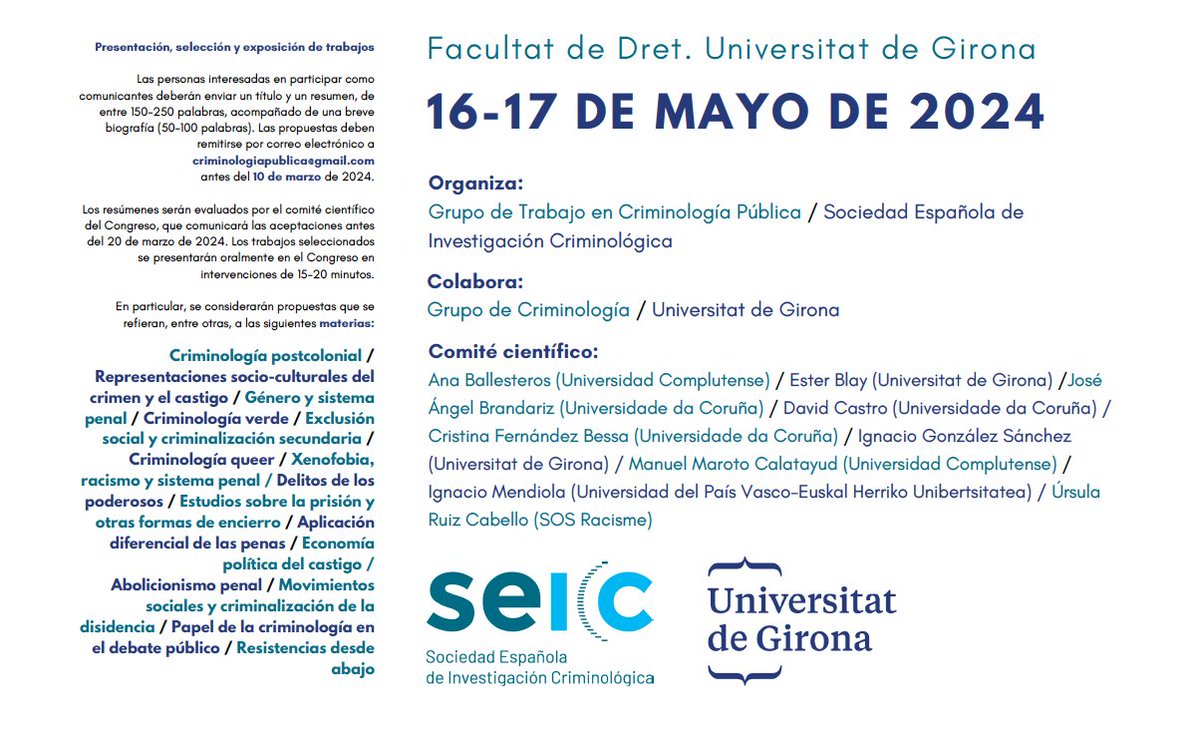 📢Congreso Internacional 'Desigualdades, Criminología y Política Criminal' 📍Facultad de Derecho, Universidad de Girona 🗓️16-17 de mayo 2024 Presentación de abstracts antes del 10 de marzo a 📩criminologiapublica@gmail.com #criminología #congresocriminología