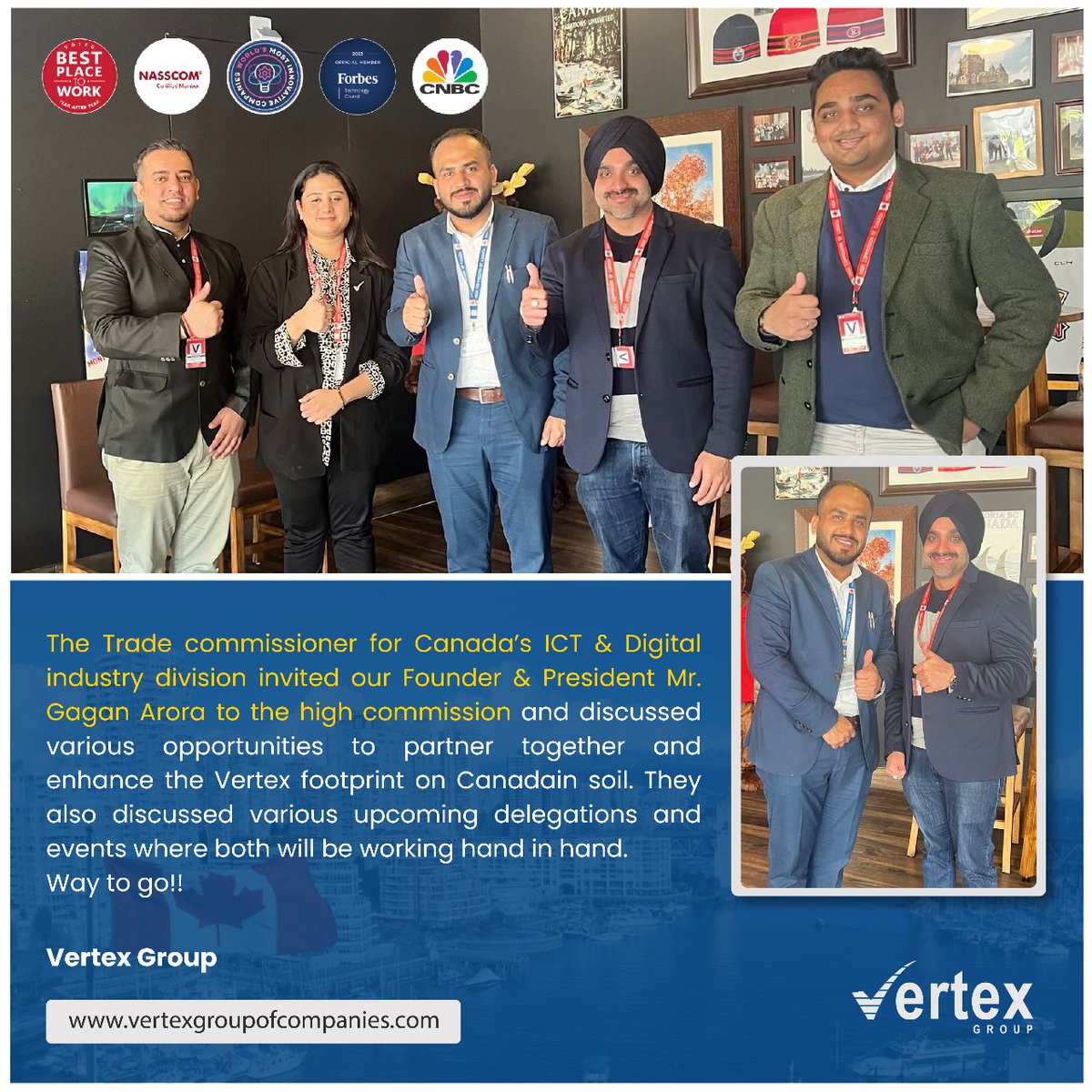 Way to go!!

#CanadaIndiaConnect
#IndiaICT #CanadaICT
#DigitalCollaboration #DigitalPartnerships
#TradeMission #BusinessDelegation
#OpportunitiesAbroad #ExpandingFootprint
#VertexGroup #GaganArora #AbhishekGulati
#HighCommissionOfIndiaCanada #CanadianTradeCommissioner