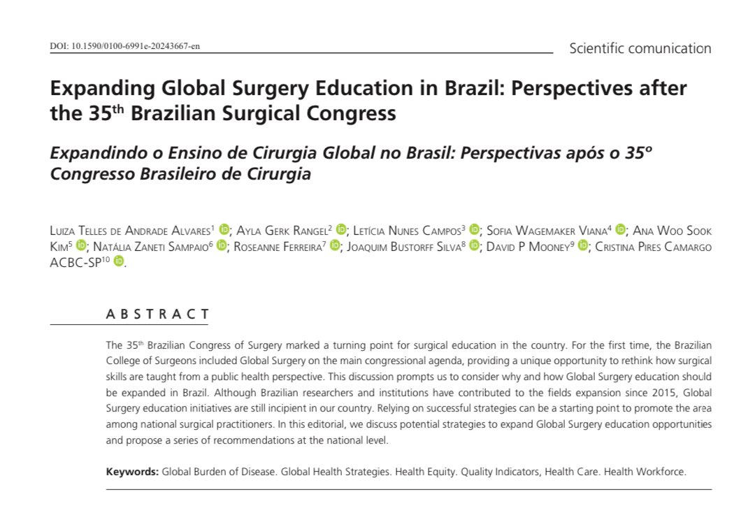 The 35th Brazilian Congresss of #Surgery made history by inserting #GlobalSurgery for the 1st time in its agenda. As #education is key to transform, we wrote about strategy to rethink #surgicaltraining from a #publichealth and #globalhealth perspective scielo.br/j/rcbc/a/LzFH7…