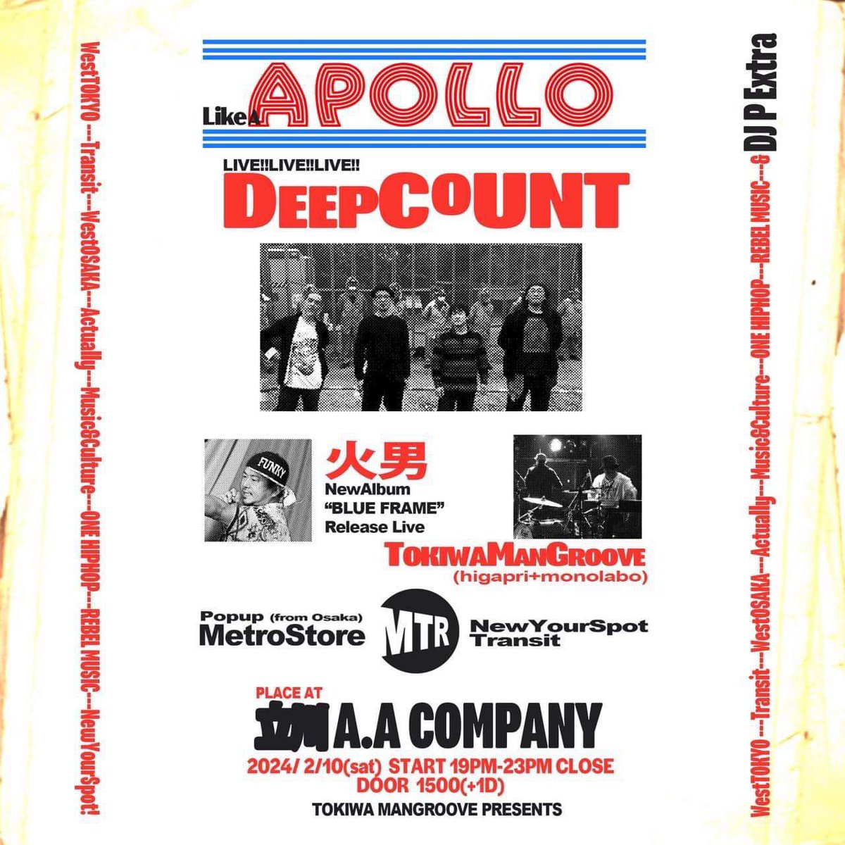 countNobu's tweet photo. 呼び声はHIP HOPの滑走路
飛び上がるぜ　越境音
一座はDEEPCOUNT也

明日 2/10 sat.
at 立川AA company

METRO STORE×LIVE EVENT"Like APOLLO"

19:00 open-start
1500YEN+1D
-
・pop up from osaka METRO STORE
-
・TOKIWA MANGROOVE
・火男
・DEEPCOUNT
・DJ:P Extra https://t.co/qxPzWghOPl