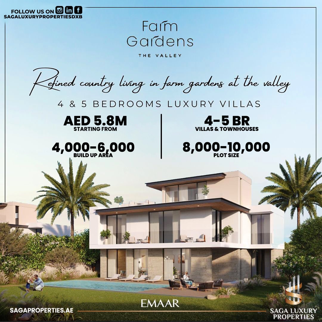 SagaProperties's tweet photo. 🌿 Embark on a New Chapter of Luxury Living at Farm Gardens by Emaar! 🏡💎

Unveil a realm of opulence with our exclusive independent Villas, starting at AED 5.8M. 🏰 Choose from 4-5 Bedrooms &amp; Townhouses, offering spacious layouts and refined design. 🌟 https://t.co/Raue2cQuPe