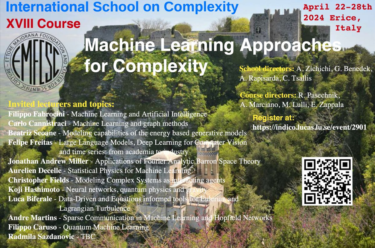 A_Rapis's tweet image. &quot;Machine learning approaches for complexity&quot;, 22-28th April, 2024 Erice (Italy), #complexsystems #machinelearning   
Applications are open