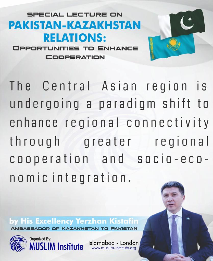MUSLIMInstitut's tweet photo. The Central Asian region is undergoing a paradigm shift to enhance regional connectivity through greater regional cooperation and socio-economic integration.

PAKISTAN-KAZAKHSTAN RELATIONS:
Opportunities to Enhance Cooperation

Newsletter Link:
 https://t.co/LwTCdE321T https://t.co/06DdMUk3a9