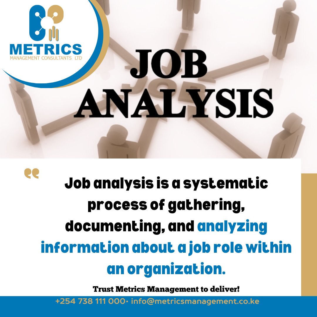 Job analysis helps organizations understand the nature of their jobs, align employee skills with job requirements, and effectively manage their human capital to achieve organizational goals. #specificationandsdescription 
#trustmetricsmanagementtodeliver
#leefuneral
#JackieMaribe