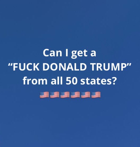 I will start cuz I am here in Florida Fuck Trump 💙✨️💙✋️ RT 💙 Follow 💙 Fuck MAGA 🚫