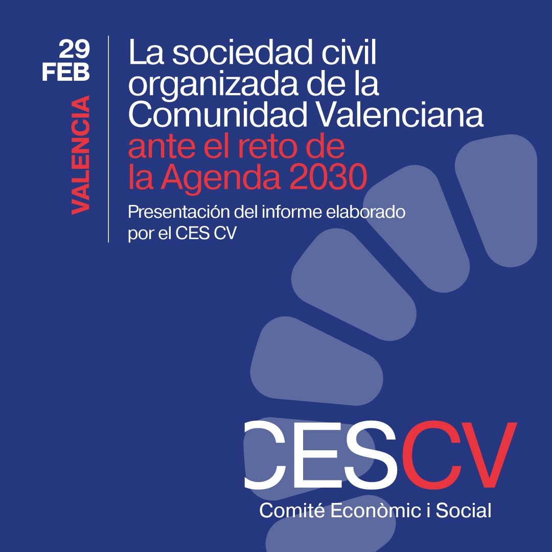 📅 El pròxim 29 de febrer, es presentarà un informe elaborat pel CES CV sobre la societat civil organitzada de la Comunitat Valenciana davant el repte de l'Agenda 2030.