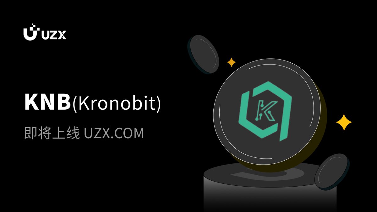 🔥 #NewListing #UZX 即将上线 $KNB (Kronobit)。#KNB

@Kronobit_Knb，世界上第一个具有高性能和可扩展性的安全去中心化区块链平台。

具体上线时间请关注后续公告。

👉 详情：
uzx.com/#/announcement…