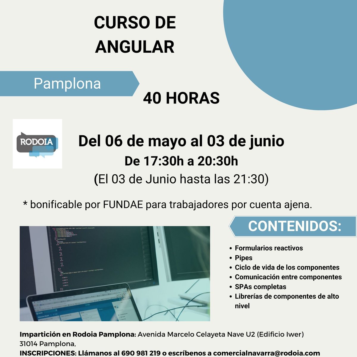 Rodoia's tweet image. Os anunciamos el nuevo curso de ANGULAR  bonificable por Fundación Estatal para la Formación en el Empleo, para trabajadores/as por cuenta ajena.

Mas detalles aqui: 👇
rodoia.com/.../02/Ficha-c…

#fraemwork #aplicacionesweb #pipes #pamplonal #navarra