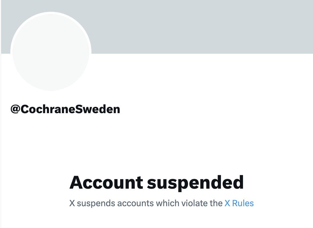 @CochraneSweden account has been suspended. Likely due to the posts on the poor reporting of clinical trials conducted in the Nordic countries. Links: - cochrane.org/news/hundreds-… - transparimed.org/single-post/no… - dn.se/debatt/manga-f… - sweden.cochrane.org