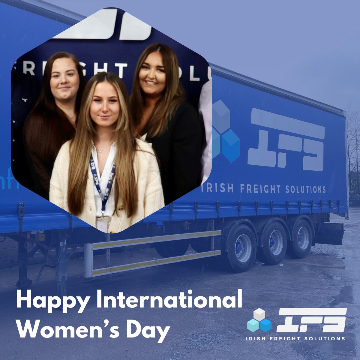 At Irish Freight Solutions, we are so proud of the hard-working, dedicated women who are part of our team. Their efforts in roles across the company are invaluable in enabling us to succeed and grow every year.