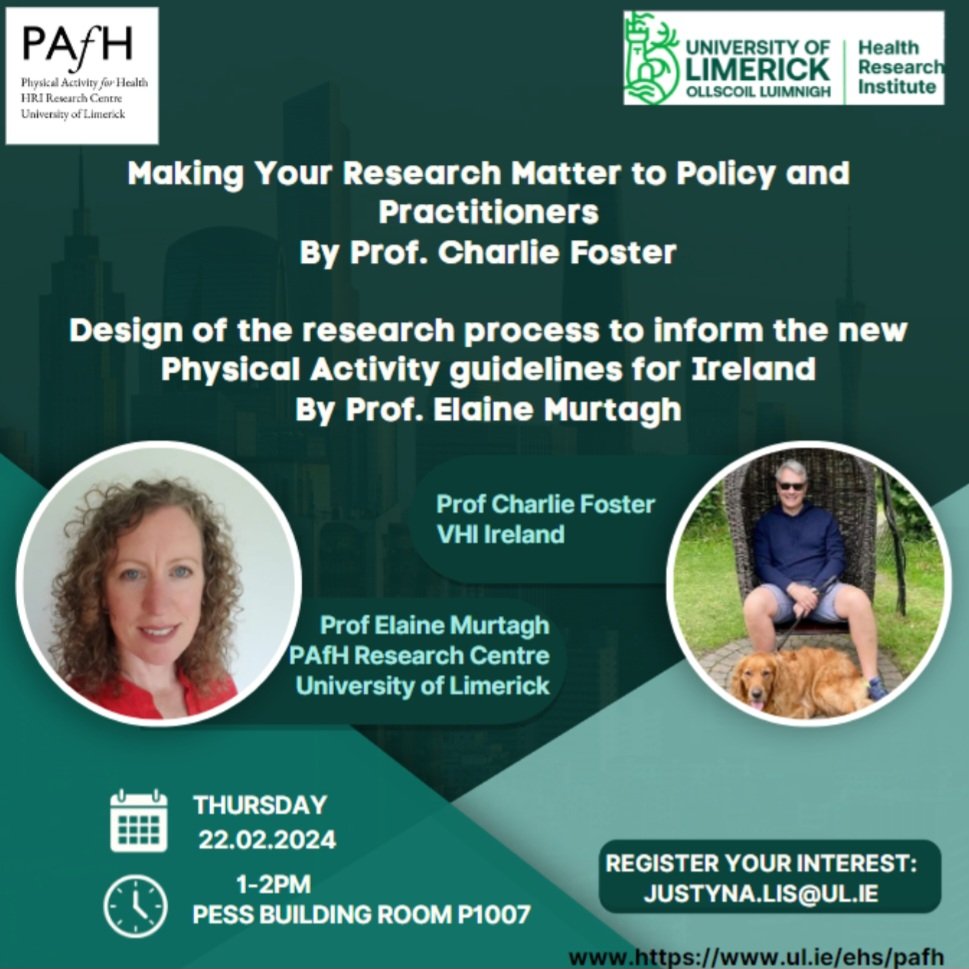 We are very excited to announce our next seminar on February 22nd, featuring two insightful talks from @ElaineMurtagh @FosteratBristol. Join us in @PessLimerick @HRI_UL @CatherineBWoods @roisinc1 @DrBPCarson #ResearchImpact #PhysicalActivityGuidelines