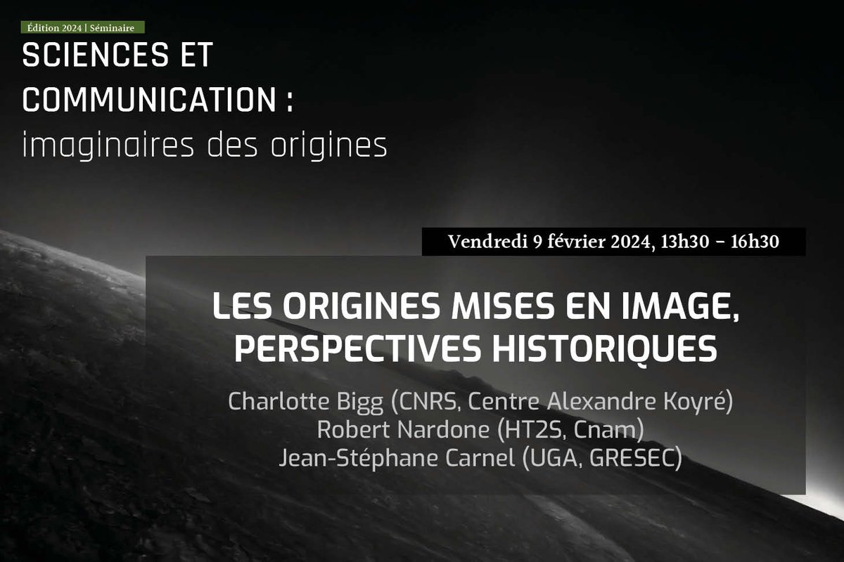 👉RDV 13h30 pour le séminaire Sciences et Communication : imaginaires des origines ▶️Les origines mises en image, perspectives historiques 👥Charlotte Bigg (@CNRS, @CAK_UMR) Robert Nardone (HT2S, @LeCnam) Jean-Stéphane Carnel (@UGrenobleAlpes, @GRESEC1) ℹ️msh-alpes.fr/actualites/ori…