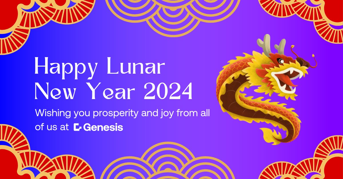 To all celebrating, Happy Lunar New Year from Team Genesis! 🏮 Wishing you a year filled with success, prosperity and joy as we embark on the exciting journey of the Year of the Dragon.🐉

#ChineseNewYear #YearOfTheDragon #GenesisGlobal