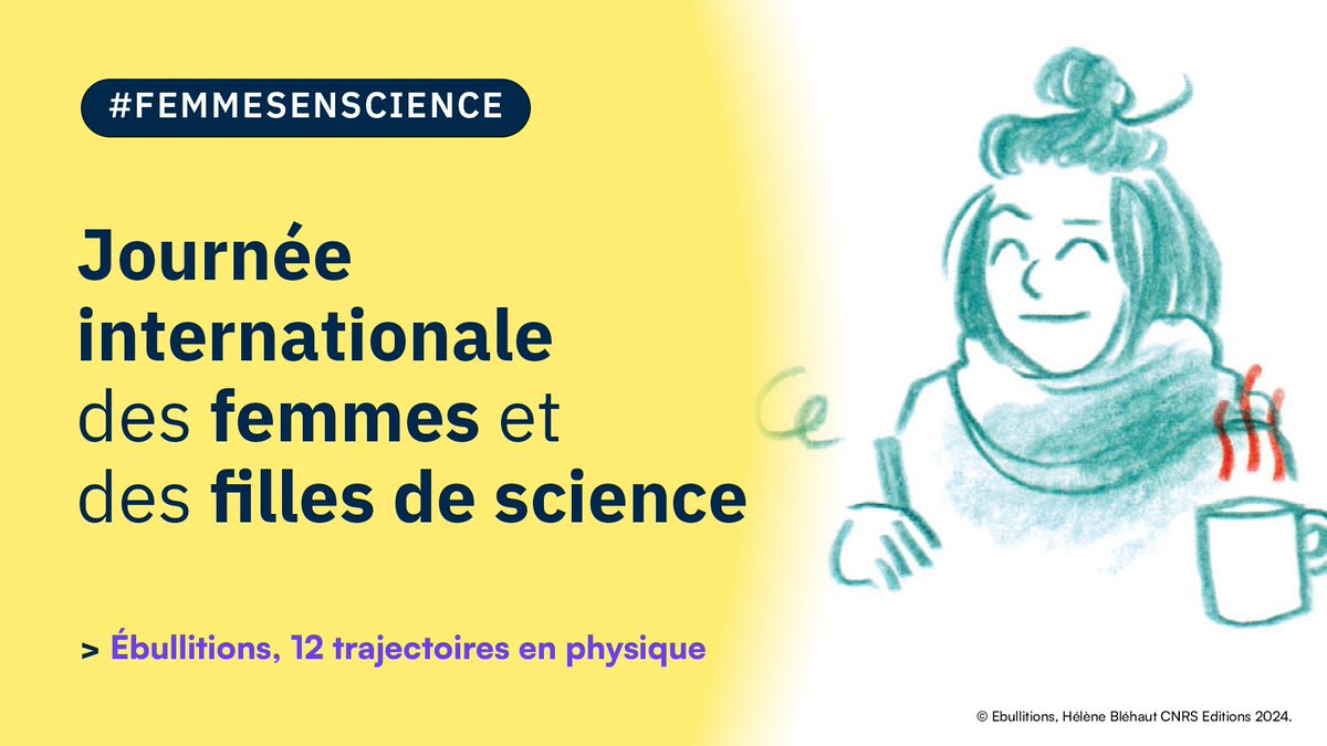 CNRS Physique (@cnrsphysique) on Twitter photo À l'occasion de la Journée internationale #FemmesEnScience👩🔬🔬 et de la sortie de la BD #Ébullitions 📚 par <a href="/CNRSEd/">CNRS Editions</a>, Nous vous présenterons aujourd’hui les 6 femmes de sciences portraitées par la dessinatrice Hélène Bléhaut.
Découvrez Ébullitions ➡️ anneedelaphysique.cnrs.fr/ressource/ebul… À l'occasion de la Journée internationale #FemmesEnScience👩🔬🔬 et de la sortie de la BD #Ébullitions 📚 par <a href="/CNRSEd/">CNRS Editions</a>, Nous vous présenterons aujourd’hui les 6 femmes de sciences portraitées par la dessinatrice Hélène Bléhaut.
Découvrez Ébullitions ➡️ anneedelaphysique.cnrs.fr/ressource/ebul…