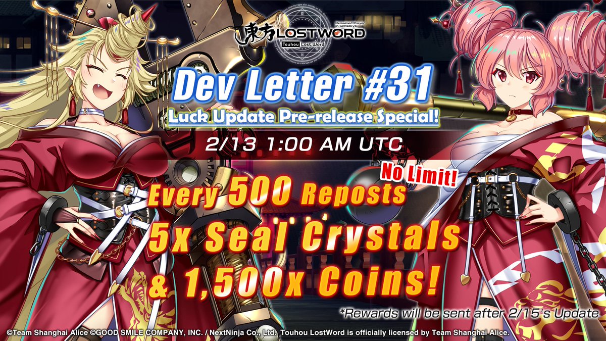 Hi friends,

Touhou LostWord's Dev Letter -Luck Update Pre-release Special- #31 is coming with exciting news!🎉

5 Seal Crystals &amp; 1,500 coins every 500 Reposts for everyone!💎

1⃣Follow <a href="/touhouLW_Global/">Touhou LostWord</a> and repost🔁
2⃣Log in after 2/15's Update to claim the present!

Join us⬇️
