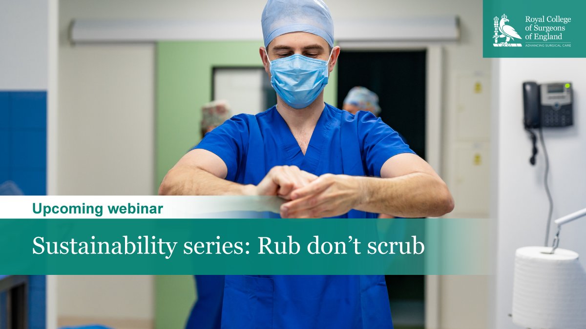 Leaving the tap running while you scrub up pre-surgery? You could be wasting 26L of water each time. Find out how you can reduce water use and improve sustainable practices by joining our Rub don't scrub webinar at 6pm on 13 February, run with @RCSEd. ow.ly/JnYX50Qykgq